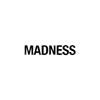 Madness
